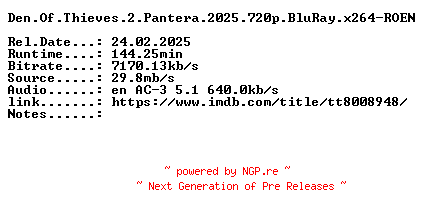 NFO for the release Den.Of.Thieves.2.Pantera.2025.720p.BluRay.x264-ROEN by ROEN