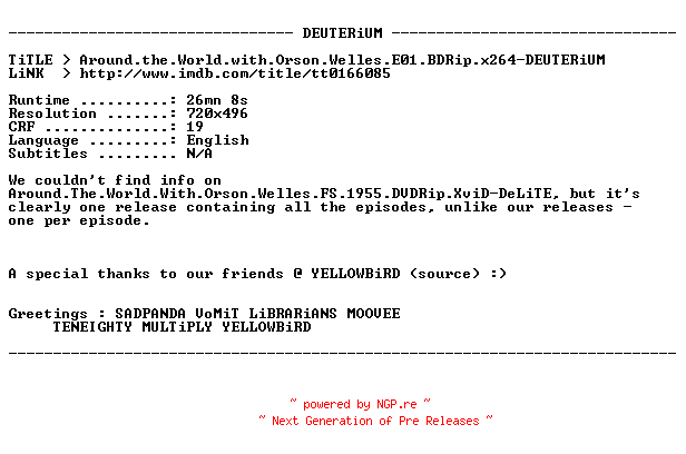 NFO for the release Around.the.World.with.Orson.Welles.E01.BDRip.x264-DEUTERiUM by DEUTERiUM