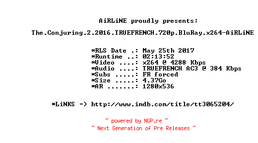 NFO for the release The.Conjuring.2.2016.TRUEFRENCH.720p.BluRay.x264-AiRLiNE by AiRLiNE