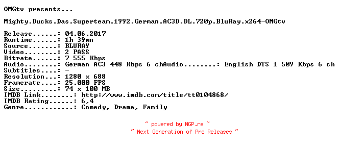 NFO for the release Mighty.Ducks.Das.Superteam.1992.German.AC3D.DL.720p.BluRay.x264-OMGtv by OMGtv
