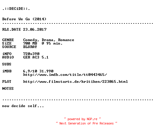 NFO for the release Before.We.Go.GERMAN.2014.Dubbed.BDRip.x264-DECiDE by DECiDE