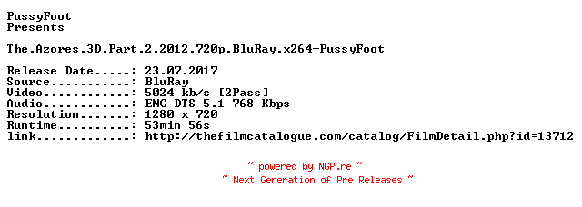 NFO for the release The.Azores.3D.Part.2.2012.720p.BluRay.x264-PussyFoot by PussyFoot