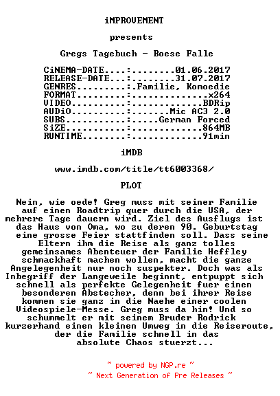 NFO for the release Gregs.Tagebuch.Boese.Falle.BDRip.MD.German.Nfofixx264-iMPROVEMENT by iMPROVEMENT