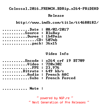 NFO for the release Colossal.2016.FRENCH.BDRip.x264-PRiDEHD by PRiDEHD