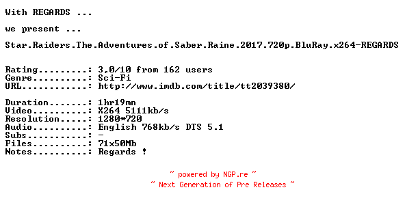 NFO for the release Star.Raiders.The.Adventures.of.Saber.Raine.2017.720p.BluRay.x264-REGARDS by REGARDS