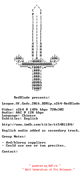 NFO for the release League.Of.Gods.2016.BDRip.x264-RedBlade by RedBlade