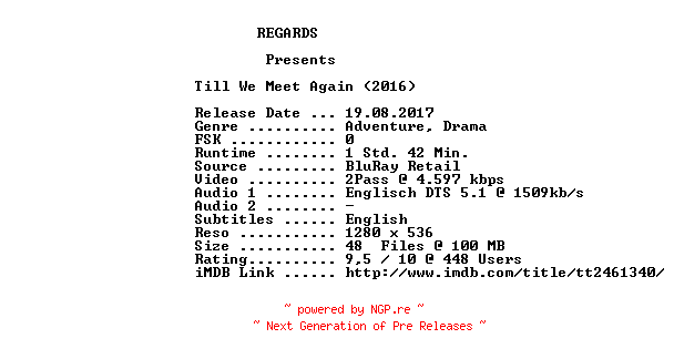 NFO for the release Till.We.Meet.Again.2016.720p.BluRay.x264-REGARDS by REGARDS