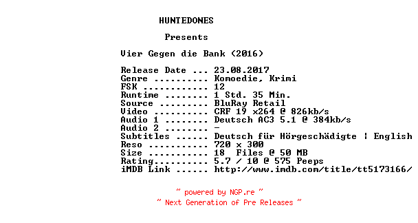 NFO for the release Vier.gegen.die.Bank.2016.German.AC3.BDRip.x264-HUNTEDONES by HUNTEDONES