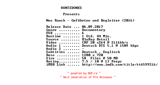 NFO for the release Neo.Rauch.Gefaehrten.und.Begleiter.2016.German.720p.BluRay.x264-HUNTEDONES by HUNTEDONES