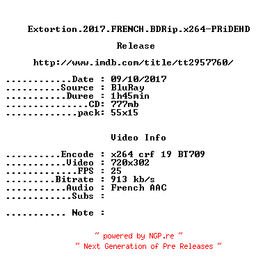 NFO for the release Extortion.2017.FRENCH.BDRip.x264-PRiDEHD by PRiDEHD
