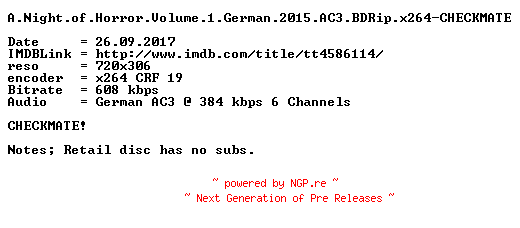 NFO for the release A.Night.of.Horror.Volume.1.German.2015.AC3.BDRip.x264-CHECKMATE by CHECKMATE