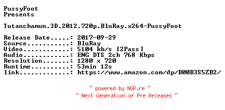 NFO for the release Tutanchamun.3D.2012.720p.BluRay.x264-PussyFoot by PussyFoot