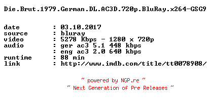NFO for the release Die.Brut.1979.German.DL.AC3D.720p.BluRay.x264-GSG9 by GSG9