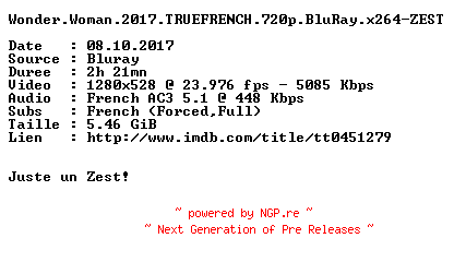 NFO for the release Wonder.Woman.2017.TRUEFRENCH.720p.BluRay.x264-ZEST by ZEST