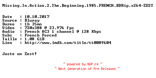 NFO for the release Missing.In.Action.2.The.Beginning.1985.FRENCH.BDRip.x264-ZEST by ZEST