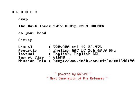 NFO for the release The.Dark.Tower.2017.BDRip.x264-DRONES by DRONES