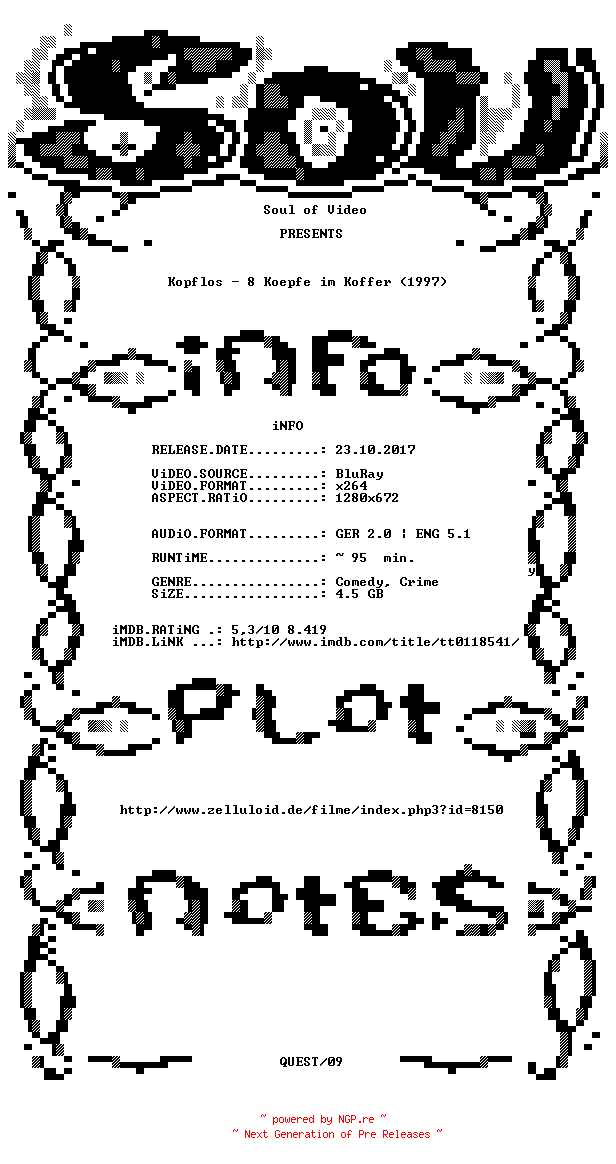 NFO for the release Kopflos.8.Koepfe.im.Koffer.1997.GERMAN.AC3D.DL.720p.BluRay.x264-SOV by SOV
