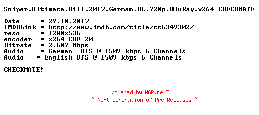 NFO for the release Sniper.Ultimate.Kill.2017.German.DL.720p.BluRay.x264-CHECKMATE by CHECKMATE