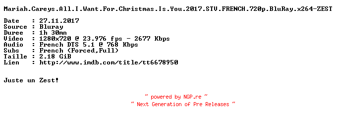 NFO for the release Mariah.Careys.All.I.Want.For.Christmas.Is.You.2017.STV.FRENCH.720p.BluRay.x264-ZEST by ZEST