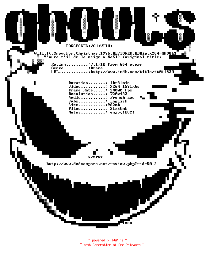NFO for the release Will.It.Snow.For.Christmas.1996.RESTORED.BDRip.x264-GHOULS by GHOULS