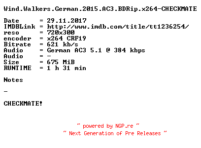 NFO for the release Wind.Walkers.German.2015.AC3.BDRip.x264-CHECKMATE by CHECKMATE