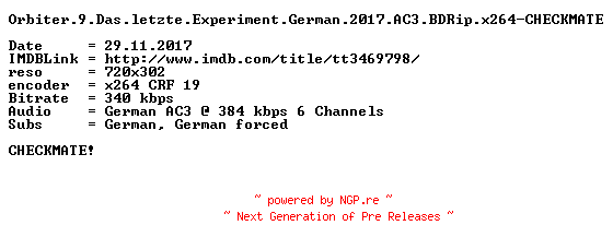 NFO for the release Orbiter.9.Das.letzte.Experiment.German.2017.AC3.BDRip.x264-CHECKMATE by CHECKMATE