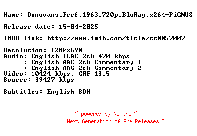 NFO for the release Donovans.Reef.1963.720p.BluRay.x264-PiGNUS by PiGNUS