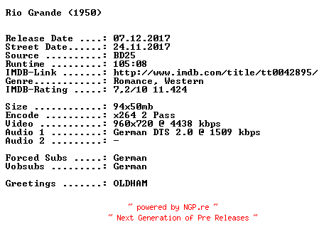 NFO for the release Rio.Grande.1950.German.720p.BluRay.x264-SPiCY by SPiCY
