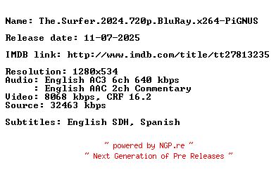 NFO for the release The.Surfer.2024.720p.BluRay.x264-PiGNUS by PiGNUS