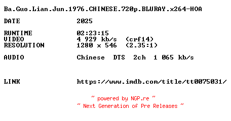 NFO for the release Ba.Guo.Lian.Jun.1976.CHINESE.720p.BLURAY.x264-HOA by HOA