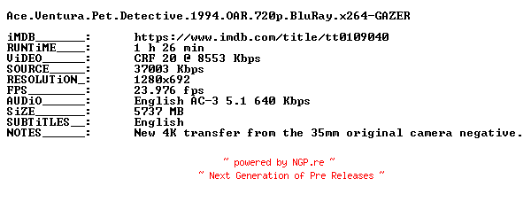 NFO for the release Ace.Ventura.Pet.Detective.1994.OAR.720p.BluRay.x264-GAZER by GAZER