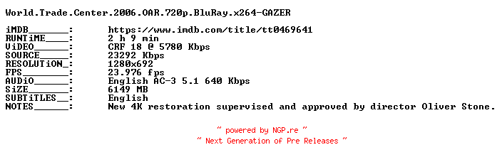 NFO for the release World.Trade.Center.2006.OAR.720p.BluRay.x264-GAZER by GAZER