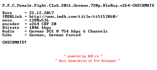 NFO for the release F.F.C.Female.Fight.Club.2016.German.720p.BluRay.x264-CHECKMATE by CHECKMATE