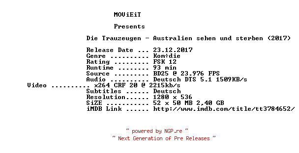 NFO for the release Die.Trauzeugen.Australien.sehen.und.sterben.2017.German.720p.BluRay.x264-MOViEiT by MOViEiT