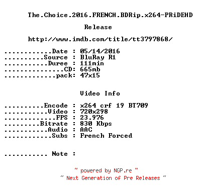 NFO for the release The.Choice.2016.FRENCH.BDRip.x264-PRiDEHD by PRiDEHD