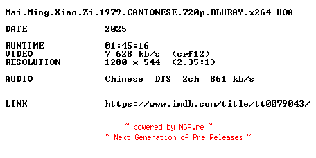 NFO for the release Mai.Ming.Xiao.Zi.1979.CANTONESE.720p.BLURAY.x264-HOA by HOA