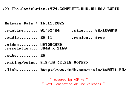 NFO for the release The.Antichrist.1974.COMPLETE.UHD.BLURAY-LWRTD by LWRTD
