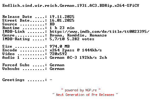 NFO for the release Endlich.sind.wir.reich.German.1931.AC3.BDRip.x264-SPiCY by SPiCY