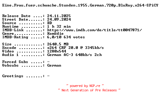 NFO for the release Eine.Frau.fuer.schwache.Stunden.1955.German.720p.BluRay.x264-SPiCY by SPiCY