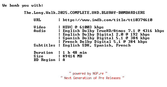 NFO for the release The.Long.Walk.2025.COMPLETE.UHD.BLURAY-B0MBARDiERS by B0MBARDiERS