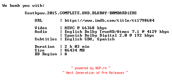 NFO for the release Southpaw.2015.COMPLETE.UHD.BLURAY-B0MBARDiERS by B0MBARDiERS