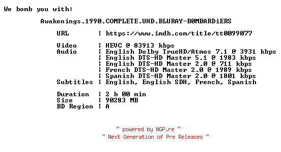 NFO for the release Awakenings.1990.COMPLETE.UHD.BLURAY-B0MBARDiERS by B0MBARDiERS