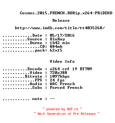 NFO for the release Cosmos.2015.FRENCH.BDRip.x264-PRiDEHD by PRiDEHD