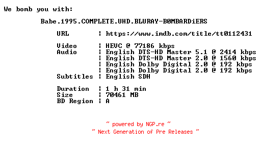 NFO for the release Babe.1995.COMPLETE.UHD.BLURAY-B0MBARDiERS by B0MBARDiERS