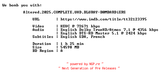 NFO for the release Altered.2025.COMPLETE.UHD.BLURAY-B0MBARDiERS by B0MBARDiERS