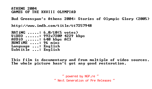 NFO for the release Bud.Greenspans.Athens.2004.Stories.of.Olympic.Glory.2005.720p.BluRay.x264-SUMMERX by SUMMERX