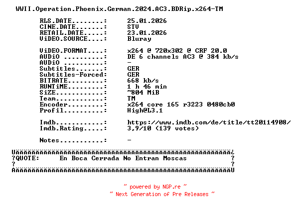 NFO for the release WWII.Operation.Phoenix.German.2024.AC3.BDRip.x264-TM by TM