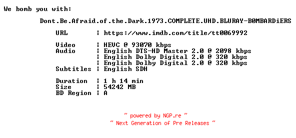 NFO for the release Dont.Be.Afraid.of.the.Dark.1973.COMPLETE.UHD.BLURAY-B0MBARDiERS by B0MBARDiERS