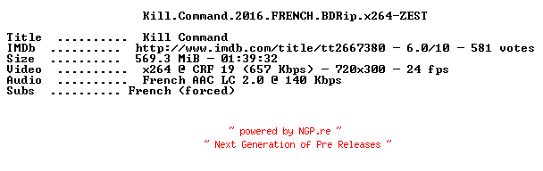 NFO for the release Kill.Command.2016.FRENCH.BDRip.x264-ZEST by ZEST