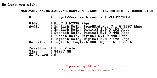 NFO for the release Now.You.See.Me.Now.You.Dont.2025.COMPLETE.UHD.BLURAY-B0MBARDiERS by B0MBARDiERS